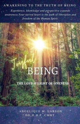 Joyful Being by Larson, Angelique