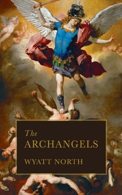 Archangels by North, Wyatt