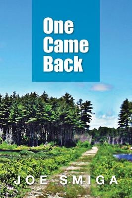 One Came Back by Smiga, Joe
