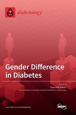 Gender Difference in Diabetes by Tonolo, Giancarlo