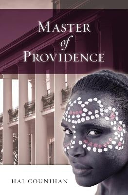 Master of Providence by Counihan, Hal