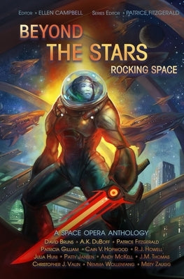 Beyond the Stars: Rocking Space: a space opera anthology by Bruns, David