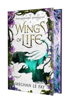 Wings of Life by Le Fay, Meghan