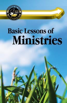 Basic Lessons of Ministries by Cyr, Monte