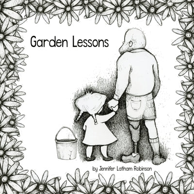Garden Lessons by Robinson, Jennifer Latham