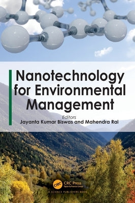 Nanotechnology for Environmental Management by Biswas, Jayanta Kumar