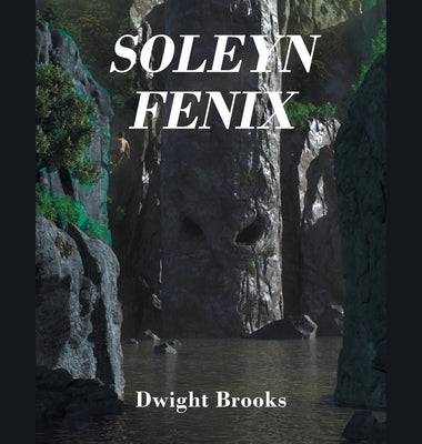 Soleyn Fenix by Brooks, Dwight