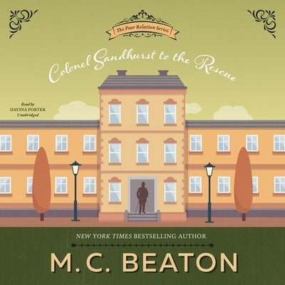 Colonel Sandhurst to the Rescue by Beaton, M. C.