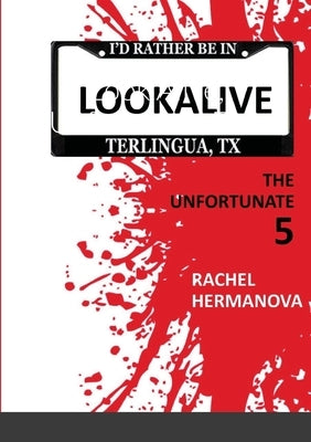 Look Alive, Unfortunate Five by Hermanova, Rachel