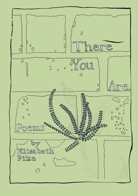 There You Are: hand-lettered poems about motherhood by Pike, Elisabeth