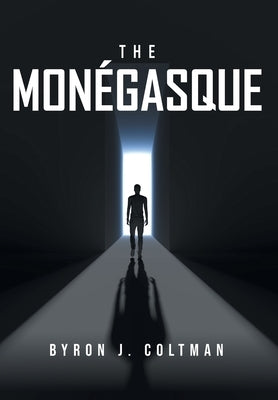 The Mon?gasque by Coltman, Byron J.