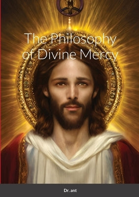 The Philosophy of Divine Mercy by Vento, Anthony