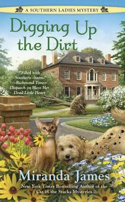 Digging Up the Dirt by James, Miranda