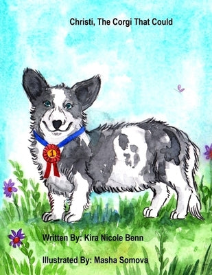 Christi, The Corgi That Could by Somova, Masha