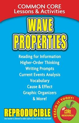 Wave Properties: Common Core Lessons & Activities by Marsh, Carole