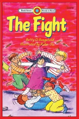 The Fight: Level 2 by Boegehold, Betty D.