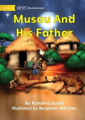 Musau And His Father by Sandi, Kanyiva