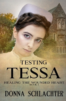 Testing Tessa by Schlachter, Donna