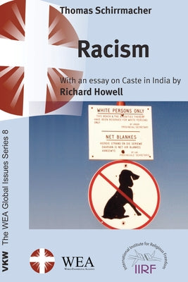 Racism: With an Essay on Caste in India by Richard Howell by Schirrmacher, Thomas