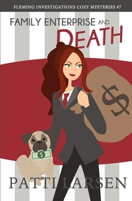 Family Enterprise and Death by Larsen, Patti