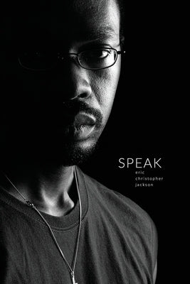 Speak by Jackson, Eric Christopher
