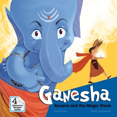 Ganesha: Ravana and the Magic Stone by Dutta, Sourav