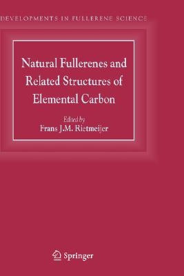 Natural Fullerenes and Related Structures of Elemental Carbon by Rietmeijer, Frans J. M.