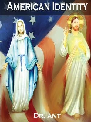 American Identity by Vento, Anthony Thomas