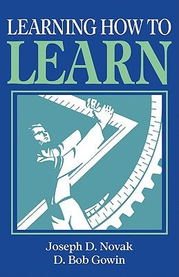 Learning How to Learn by Novak, Joseph D.