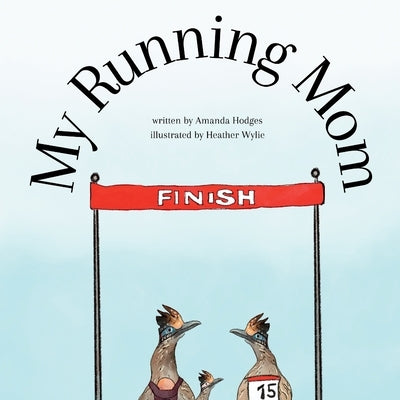 My Running Mom by Hodges, Amanda