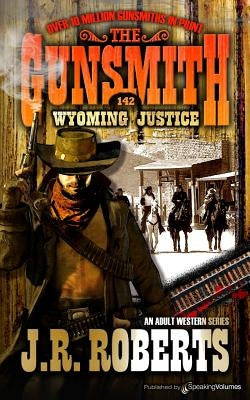 Wyoming Justice by Roberts, J. R.