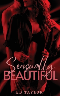 Sensually Beautiful by Taylor, Eb