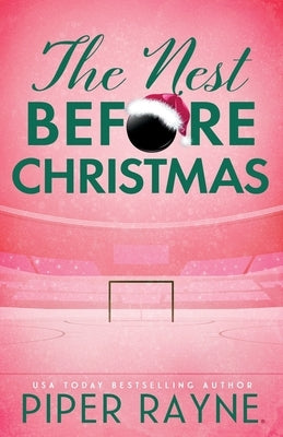 The Nest Before Christmas (Large Print) by Rayne, Piper