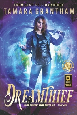 Dreamthief: An Urban Fantasy Fairy Tale by Grantham, Tamara