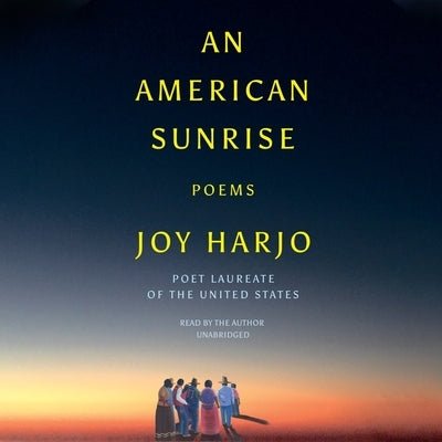 An American Sunrise Lib/E: Poems by Harjo, Joy