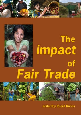 The Impact of Fair Trade by Ruben, Ruerd