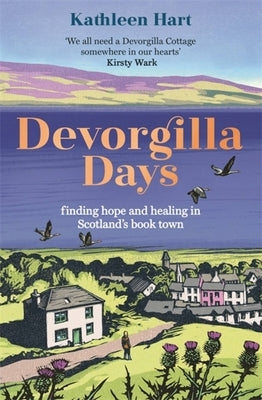 Devorgilla Days: A Memoir of Hope and Healing by Hart, Kathleen