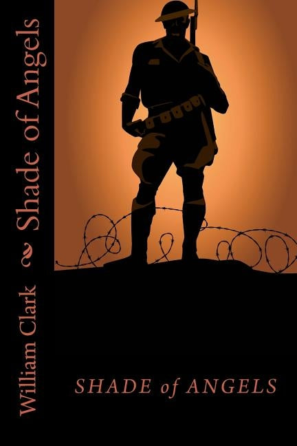 Shade of Angels by Clark, William