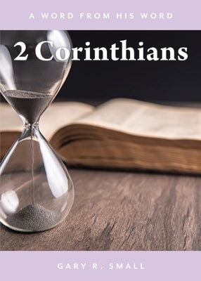 2 Corinthians by Small, Gary R.