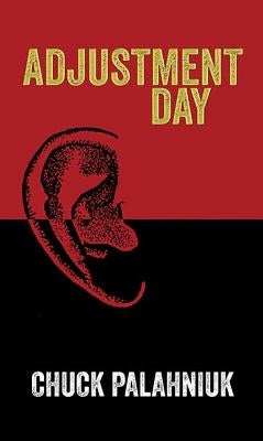 Adjustment Day by Palahniuk, Chuck