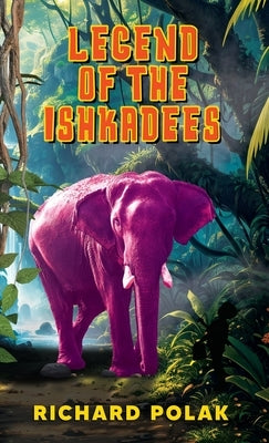 Legend of the Ishkadees by Polak, Richard