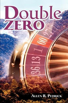 Double Zero by Pedrick, Allen R.