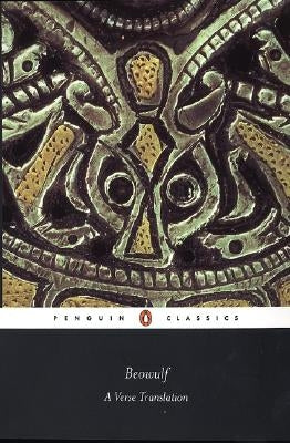 Beowulf: A Verse Translation by Anonymous
