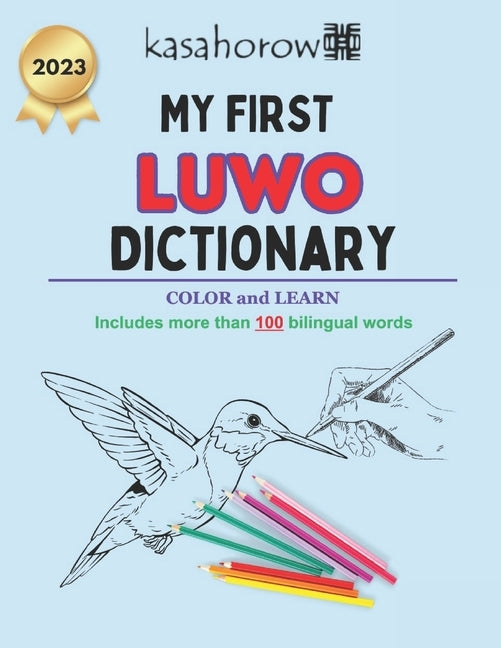 My First Luwo Dictionary: Colour and Learn by Kasahorow