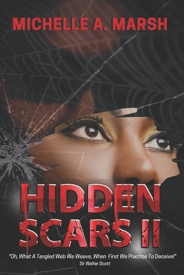 Hidden Scars II by Marsh, Michelle a.