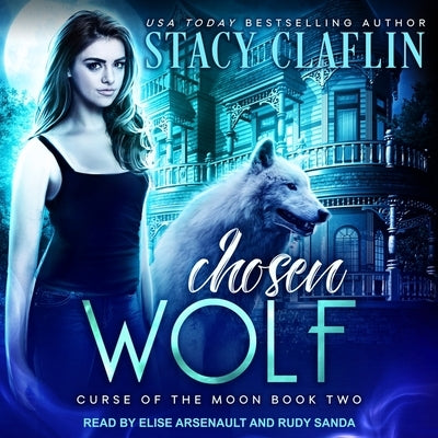 Chosen Wolf by Claflin, Stacy