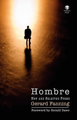 Hombre: New and Selected Poems by Fanning, Gerard