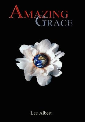 Amazing Grace by Albert, Lee