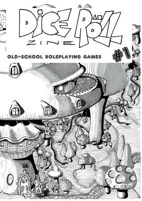 Dice Roll Zine #1 by Cook, Steven