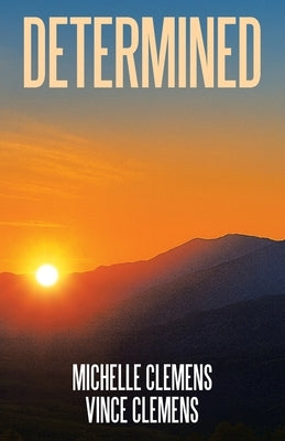 Determined by Clemens, Michelle